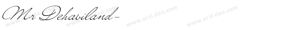Mr Dehaviland字体转换